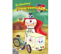 The Adeventures of Paleta Man: Temple of the Sun