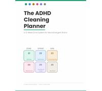 The ADHD Cleaning planner: a 12-week Zone System for Neurodivergent brains | Zone Sprint Win | Simple and Stress-free system for an ADHD Brain