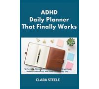 The ADHD Daily Planner That Finally Works