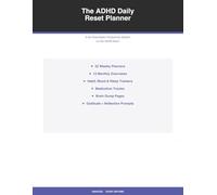 The ADHD Daily Reset Planner: A Daily Planning System for the ADHD Brain