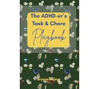 The ADHD-er's Task & Chore Playbook: Daisies Pattern (Playbooks)