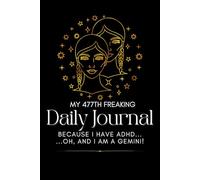 The ADHD Gemini Manifestation Planner: Daily Journal & Organizer for Navigating Your Brilliant Chaos (Relatable and empowering)