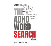 The ADHD Word Search Book with a dash of "squirrel" humor!: Brain Breaks for the Chronically Distracted: 55 Fun Word Searches That Celebrate ADHD Thinking | 6x9 in. | 110 pages