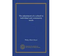 The adjustment of a school to individual and community needs
