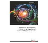 The Adomian Decomposition Method for Solving a Class of Fractional Differential Equations