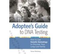 The Adoptees Guide To Dna Testing (ebook)