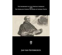 The Adornment of the Spiritual Marriage: The Sparkling Stone and The Book of Supreme Truth