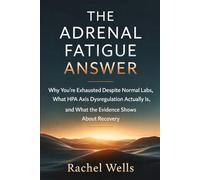 The Adrenal Fatigue Answer: Why You're Exhausted Despite Normal Labs, What HPA Axis Dysregulation Actually Is, and What the Evidence Shows About Recovery