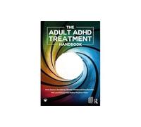 The Adult ADHD Treatment Handbook
