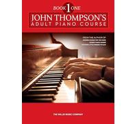 The Adult Preparatory Piano Book, Book One