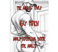 the adults only gay porn adult coloring book for adults