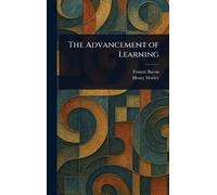 The Advancement of Learning