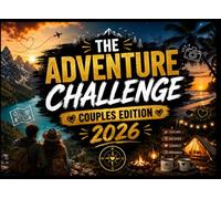 The Adventure Challenge Couples Edition 2026: The Adventure Challenge: Couples Edition 2026 - 30 Scratch-Off Adventures for Couples