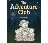 The Adventure Club: Little Adventures, Lots of Love
