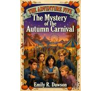 The Adventure Five - The Mystery of the Autumn Carnival