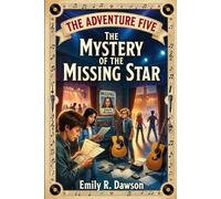 The Adventure Five - The Mystery of the Missing Star