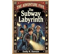 The Adventure Five: The Subway Labyrinth: 17