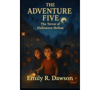 The Adventure Five - The Terror of Halloween Hollow