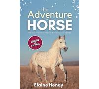 The Adventure Horse - Edición en Español: The Connemara Horse Adventure Series (Las Aventuras del Caballo Connemara - Edición en Español)