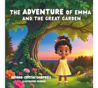 The Adventure of Emma and The Great Garden: A Story About Growing in God's Love
