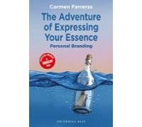The Adventure Of Expressing Your Essence