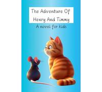 The Adventure Of Henry And Timmy