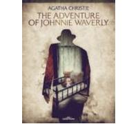 The Adventure Of Johnnie Waverly (ebook)