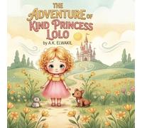 The Adventure of Kind Princess Lolo