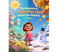 The Adventure of Little Miss Lily and the Four Seasons