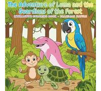 The Adventure of Luma and the Guardians of the Forest: Interactive Coloring Book - Brazilian Nature