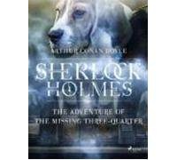 The Adventure Of The Missing Three-quarter (ebook)