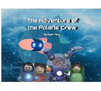 The Adventure of the Polaris Crew