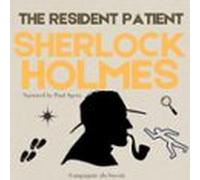 The Adventure Of The Resident Patient (audiolibro)