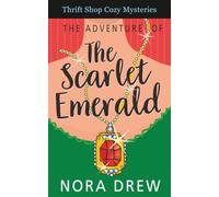 The Adventure of the Scarlet Emerald: Thrift Shop Cozy Mysteries