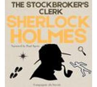 The Adventure Of The Stockbroker's Clerk