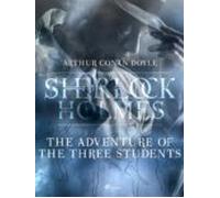 The Adventure Of The Three Students (ebook)