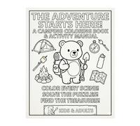 The Adventure Starts Here: A Camping Coloring Book & Activity Manual