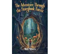 The Adventure Through the Storybook Forest