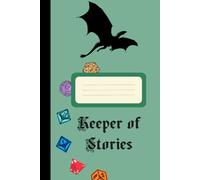 The Adventurer's Journal: A Fantasy RPG Notebook to keep all your legends and lore!