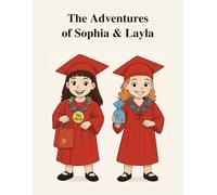 The Adventures and Sophia & Layla
