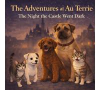 The Adventures at Au Terrie: The Night the Castle went Dark
