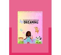 The Adventures of a Brown Girl Dreaming