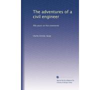 The adventures of a civil engineer: fifty years on five continents