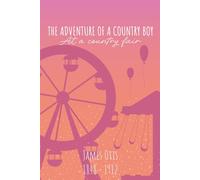 The Adventures of a Country Boy at a Country Fair (Illustrated)