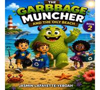 The Adventures of a Garbage Muncher: The Beach Adventure