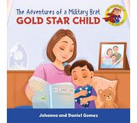 The Adventures of a Military Brat: Gold Star Child