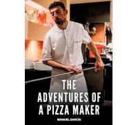 The adventures of a pizza maker: Explicit Gay Sex Stories for Mature Men: 63