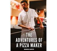 The adventures of a pizza maker: Explicit Gay Sex Stories for Mature Men: 63