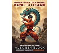 The Adventures of a Young Kung Fu Legend