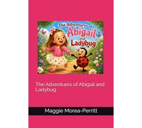 The Adventures of Abigail and Ladybug